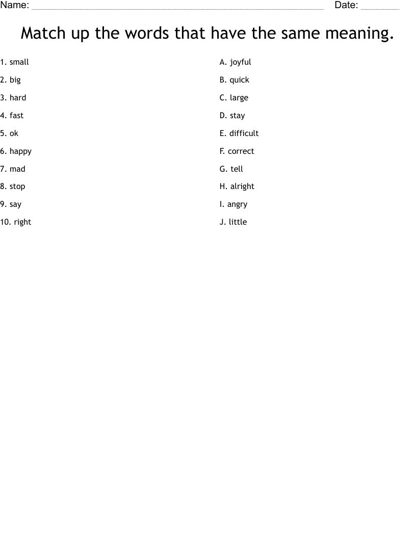 Match up the words that have the same meaning. Worksheet