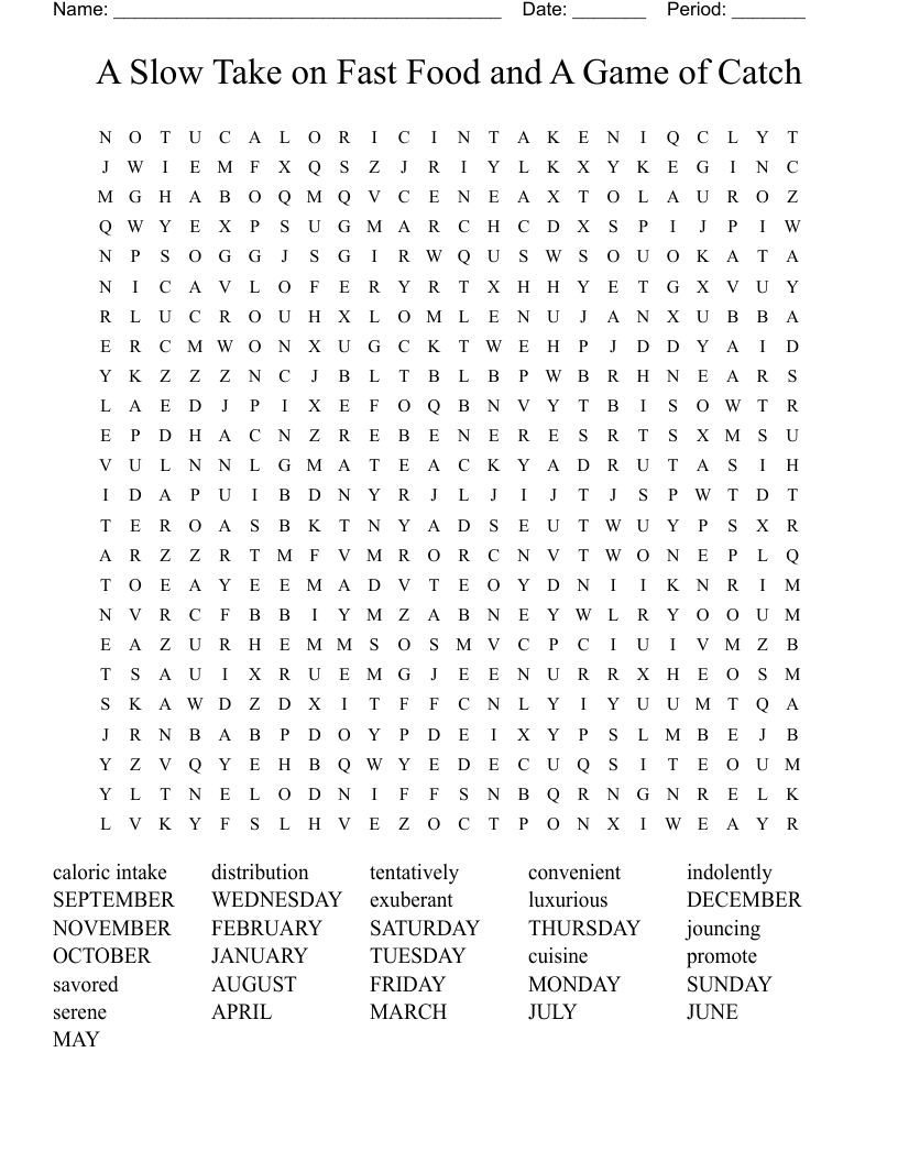 A Slow Take on Fast Food and A Game of Catch Word Search