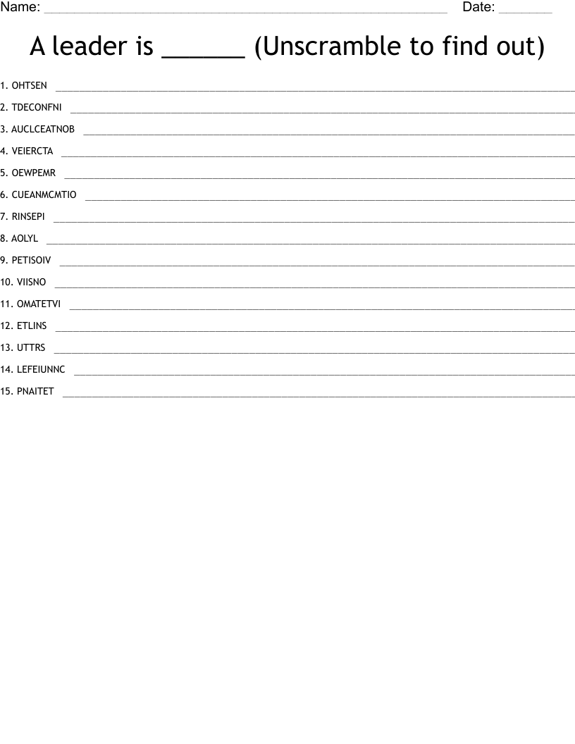 A leader is ______ (Unscramble to find out)