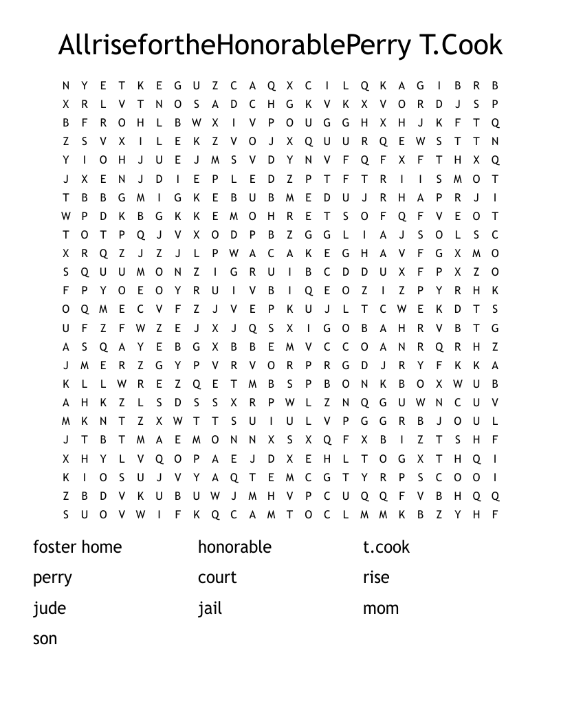 AllrisefortheHonorablePerry T.Cook Word Search