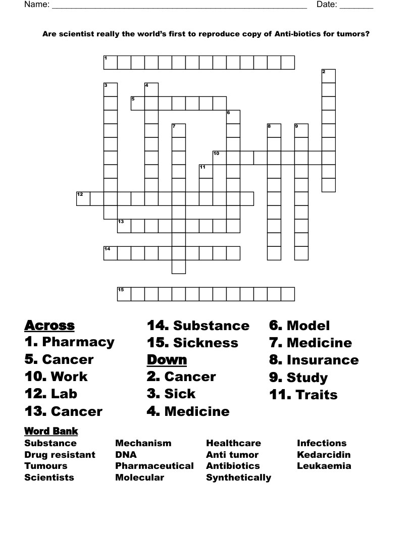 Are scientist really the world’s first to reproduce copy of Anti-biotics for tumors? Crossword