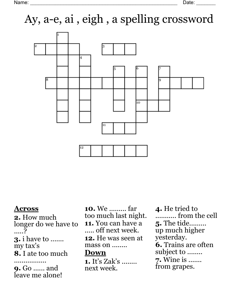 Ay, a-e, ai , eigh , a spelling crossword