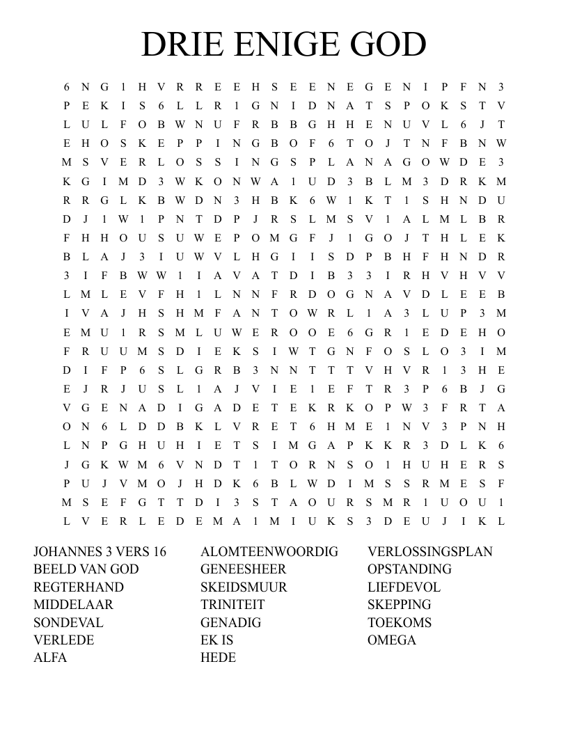 DRIE ENIGE GOD Word Search