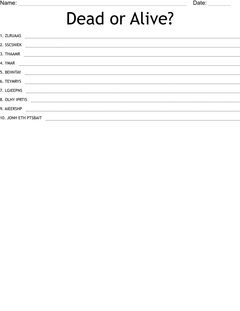 Dead or Alive? Word Scramble