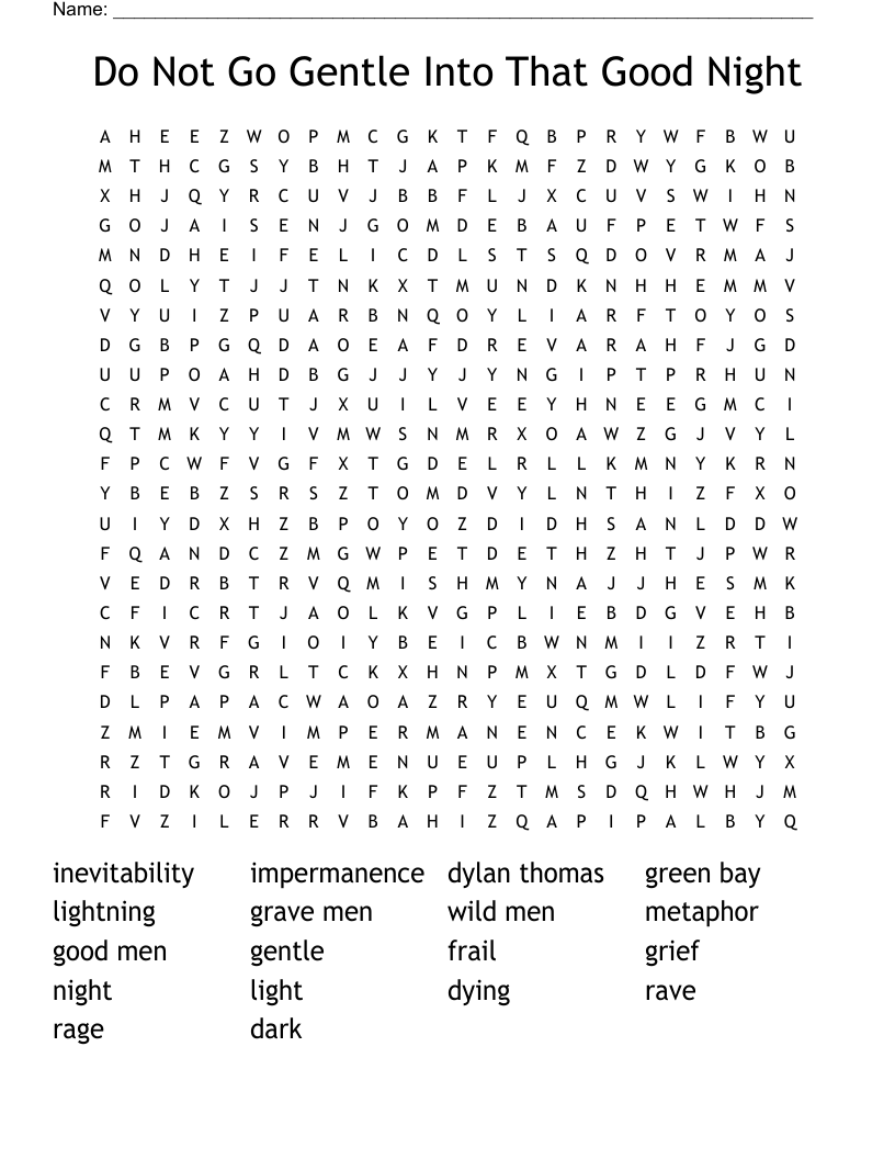 Do Not Go Gentle Into That Good Night Word Search