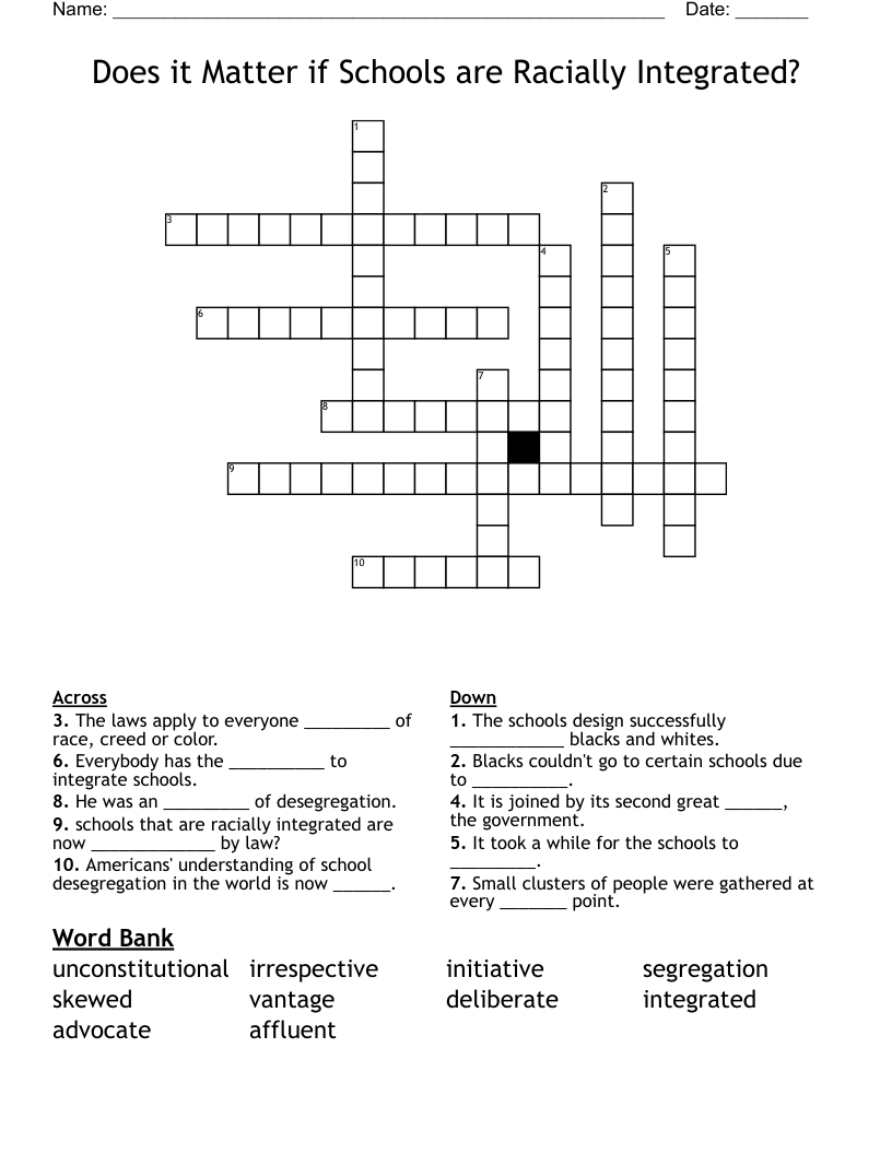 Does it Matter if Schools are Racially Integrated? Crossword