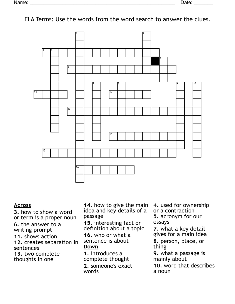 ELA Terms: Use the words from the word search to answer the clues. Crossword