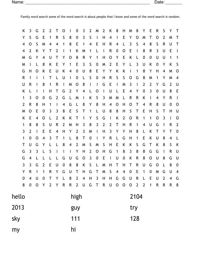 Family word search some of the word search is about people that I know and some of the word search is random.