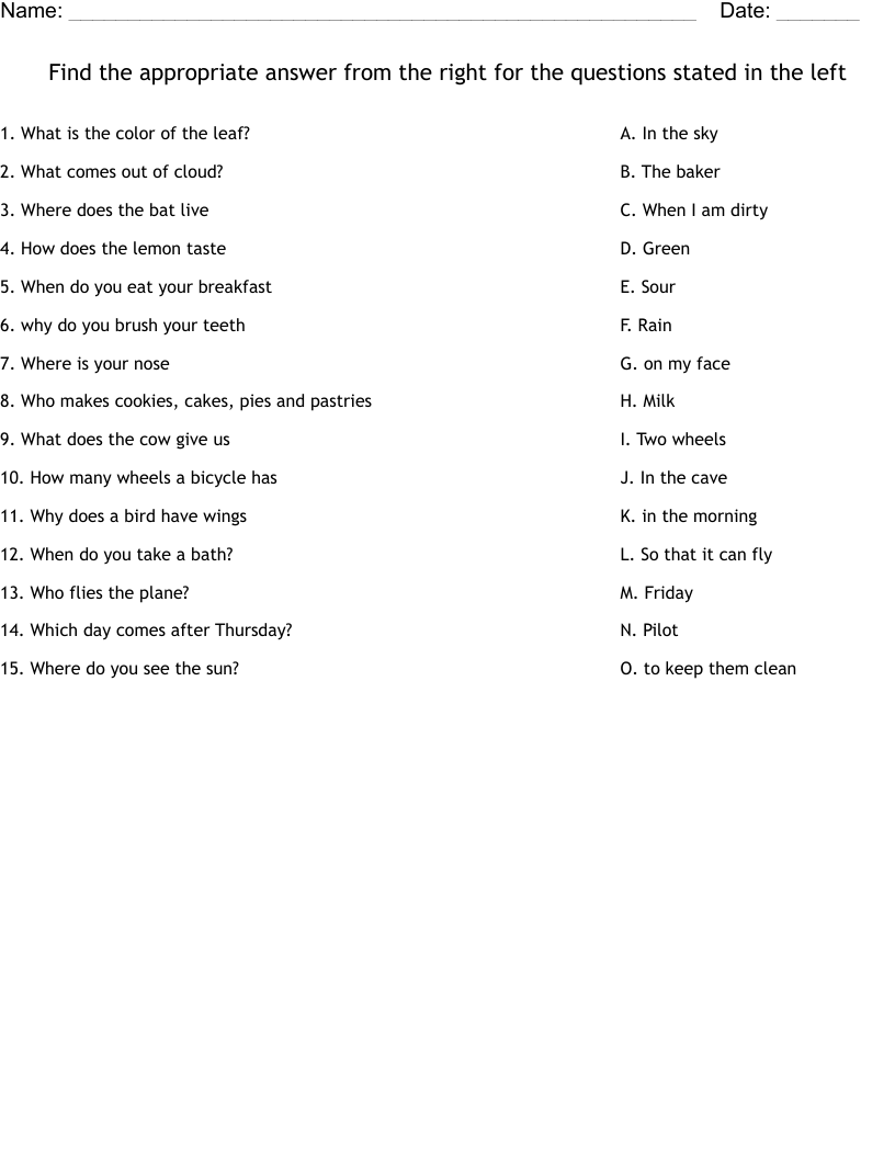 Find the appropriate answer from the right for the questions stated in the left 