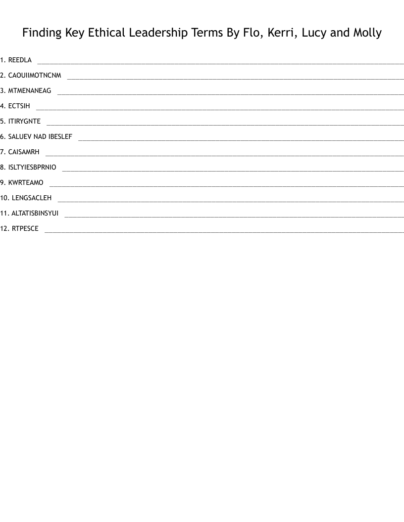 Finding Key Ethical Leadership Terms By Flo, Kerri, Lucy and Molly  Word Scramble