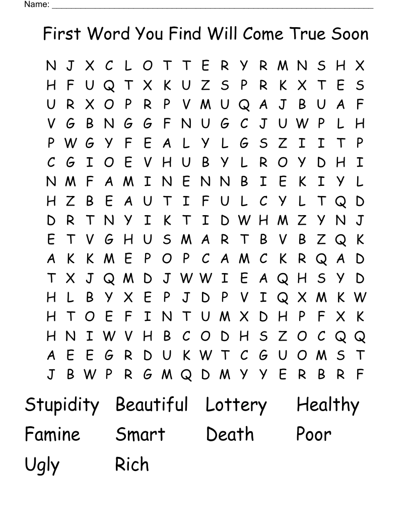 First Word You Find Will Come True Soon Word Search