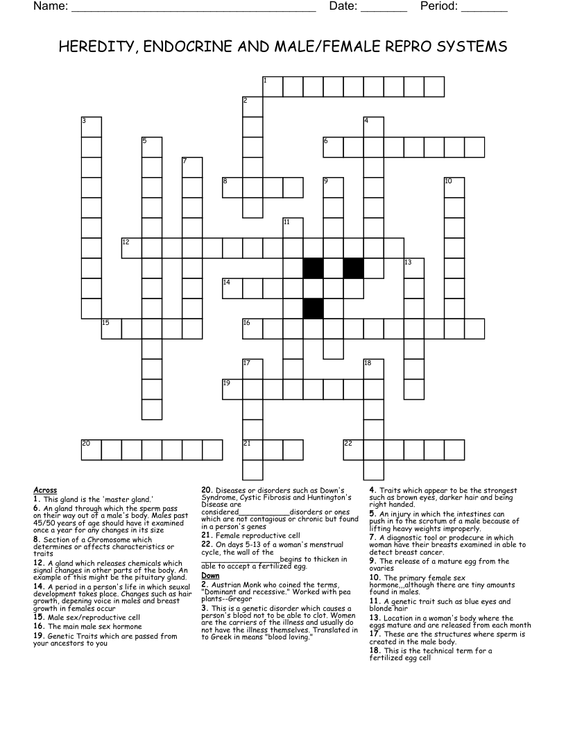 HEREDITY, ENDOCRINE AND MALE/FEMALE REPRO SYSTEMS Crossword