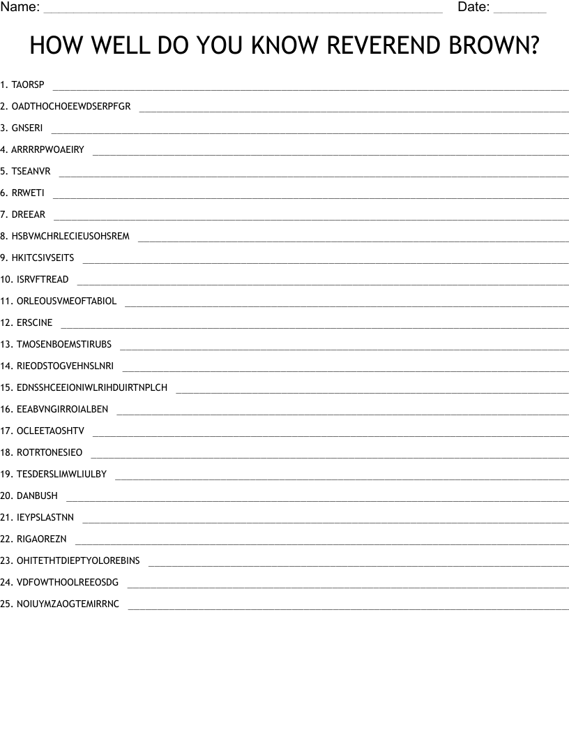 HOW WELL DO YOU KNOW REVEREND BROWN? Word Scramble