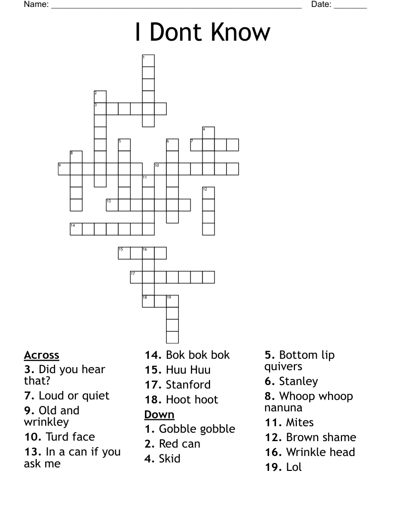 I Dont Know Crossword
