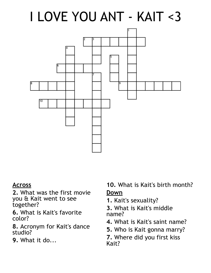 I LOVE YOU ANT - KAIT <3 Crossword