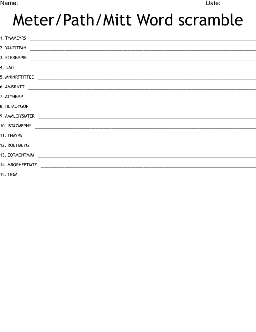 Meter/Path/Mitt Word scramble