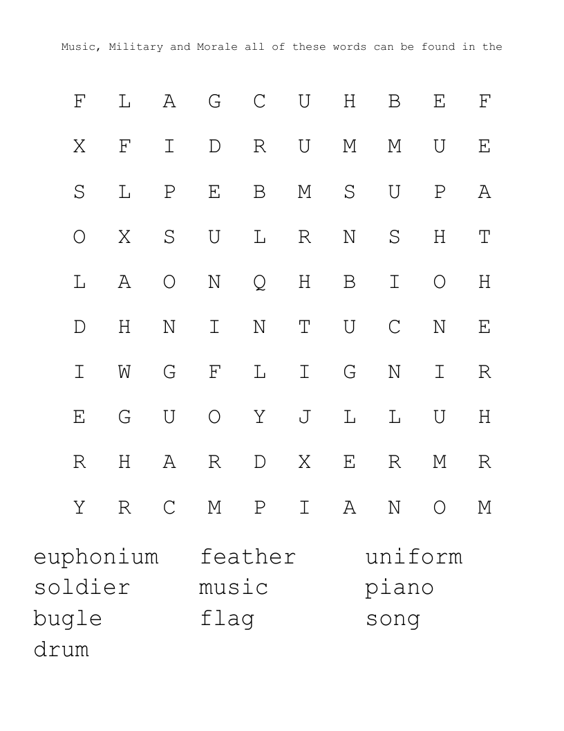 Music, Military and Morale all of these words can be found in the  Word Search