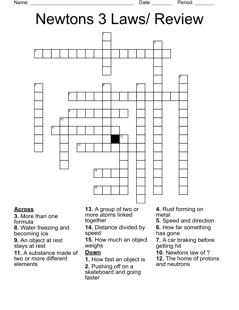 Newtons 3 Laws/ Review  Crossword