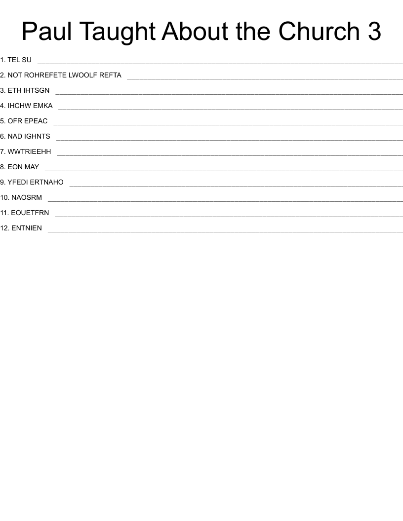 Paul Taught About the Church 3 Word Scramble