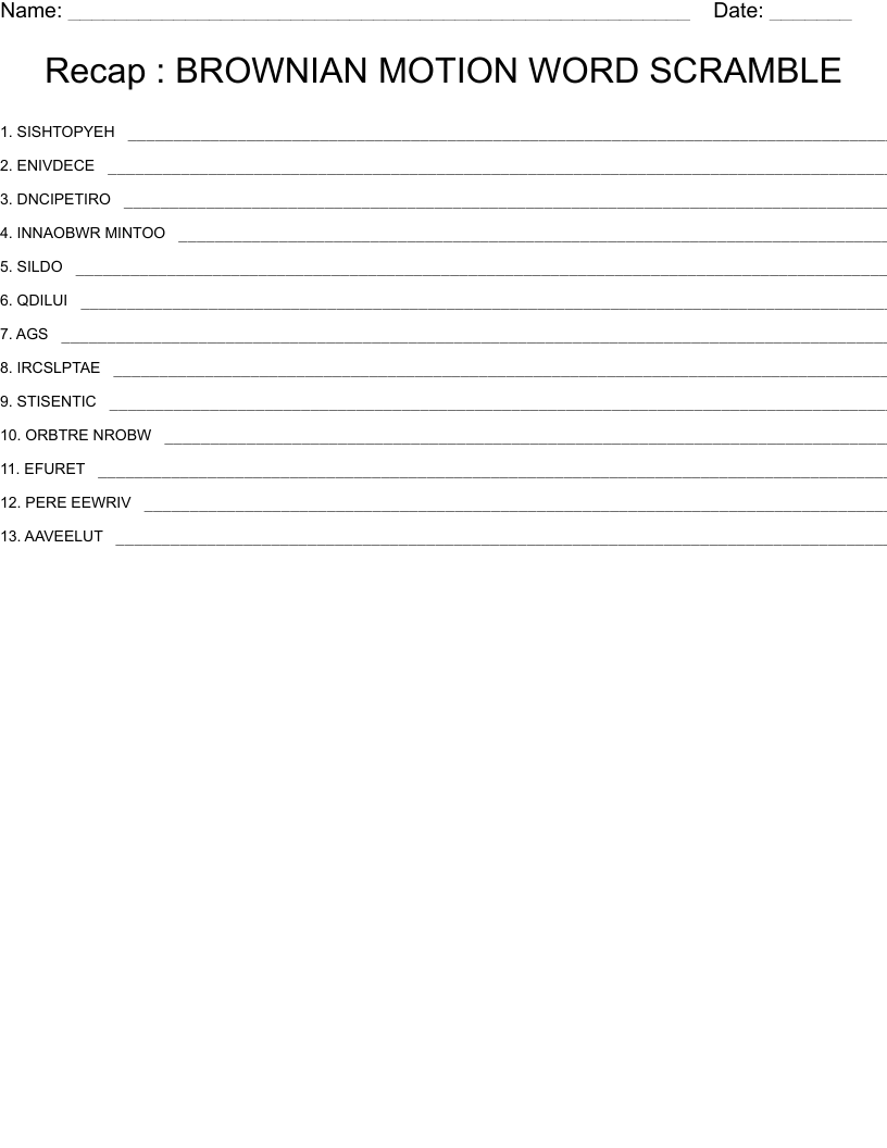 Recap : BROWNIAN MOTION WORD SCRAMBLE