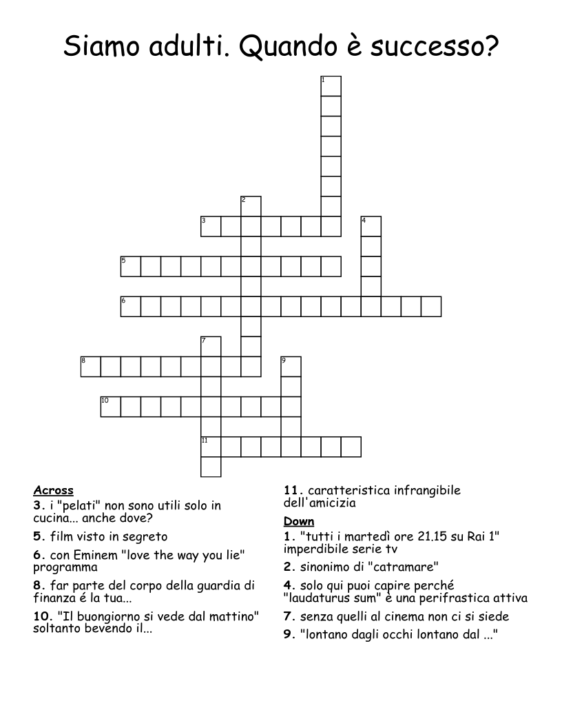 Siamo adulti. Quando è successo?  Crossword