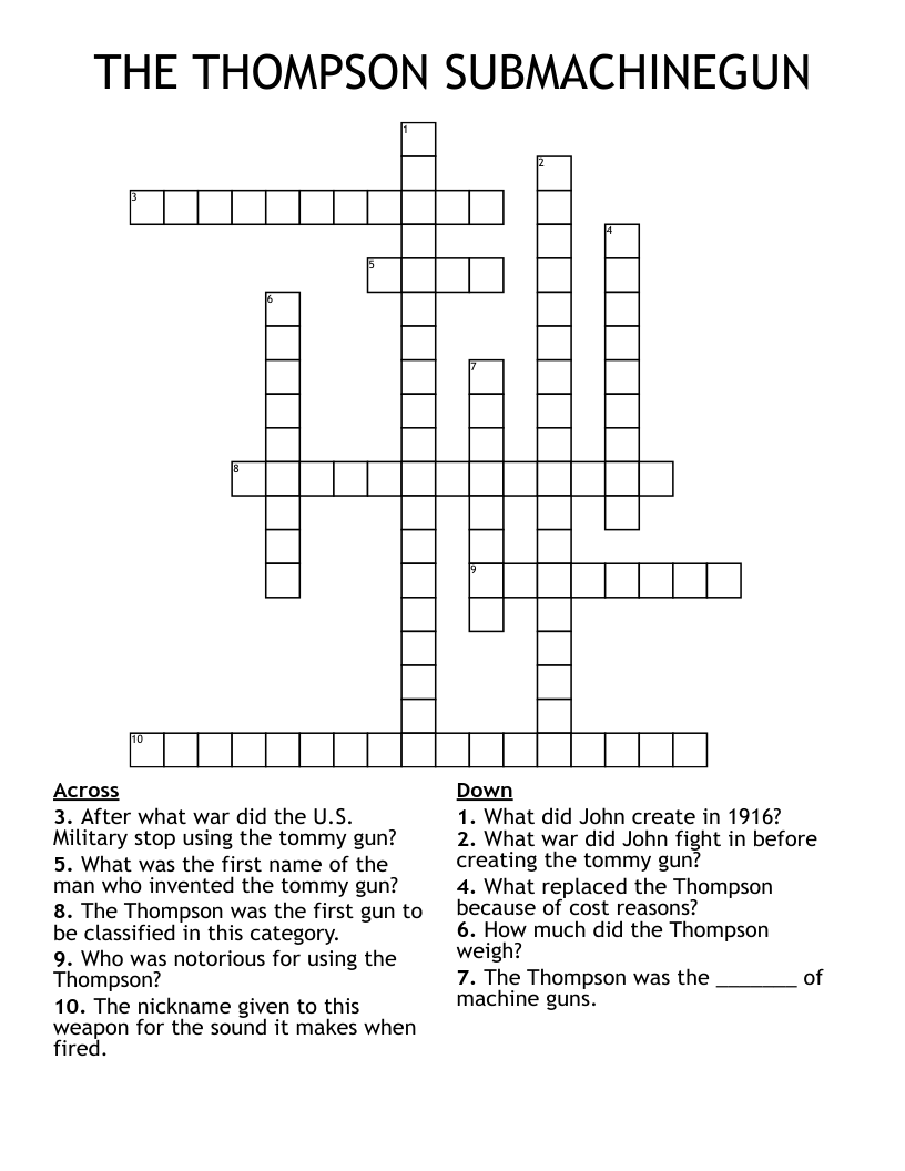 THE THOMPSON SUBMACHINEGUN Crossword