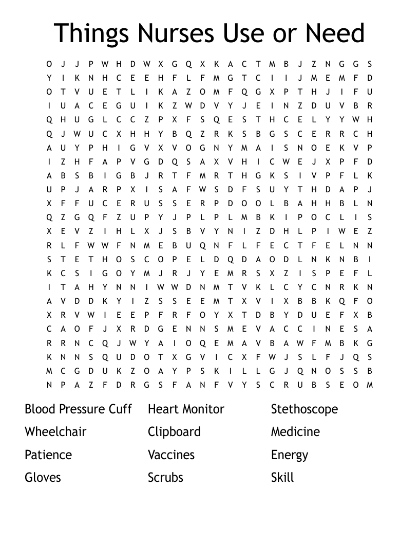 Things Nurses Use or Need Word Search