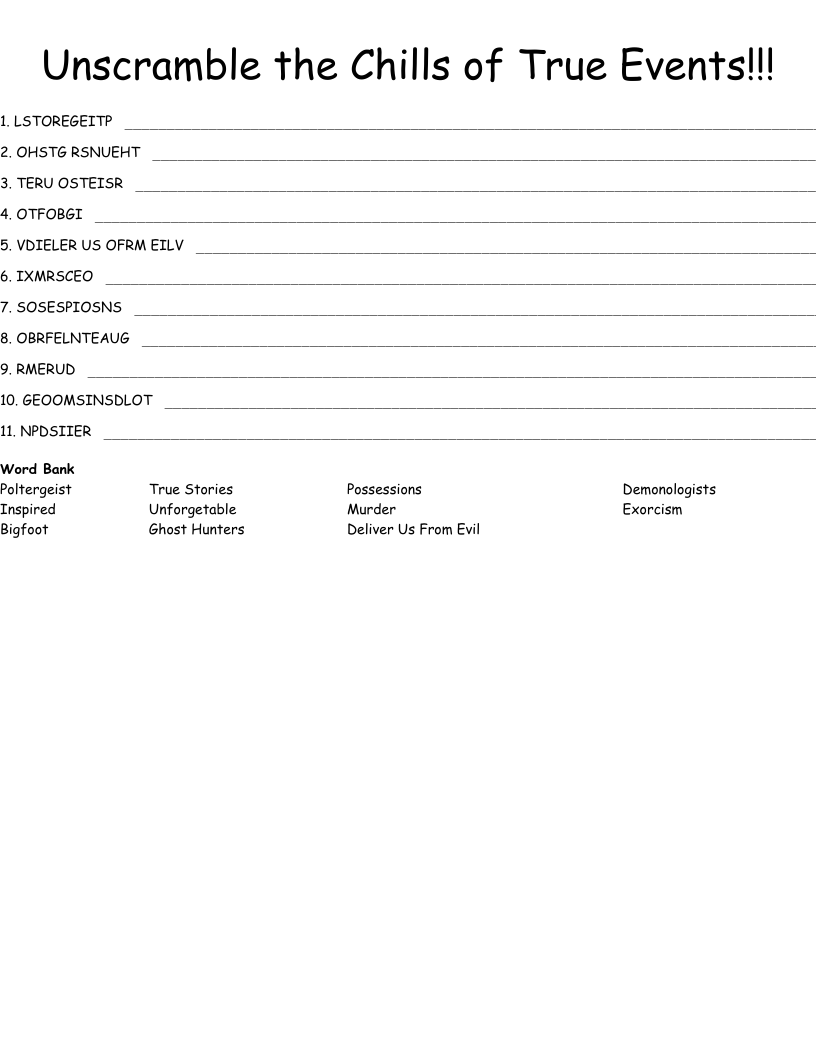 Unscramble the Chills of True Events!!!