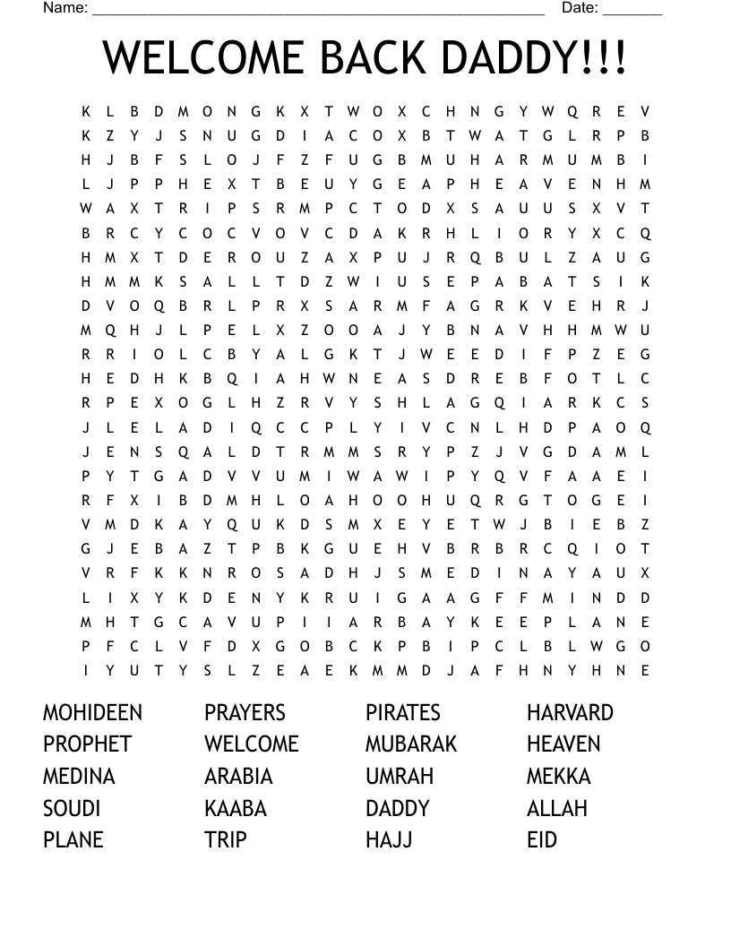 WELCOME BACK DADDY!!! Word Search