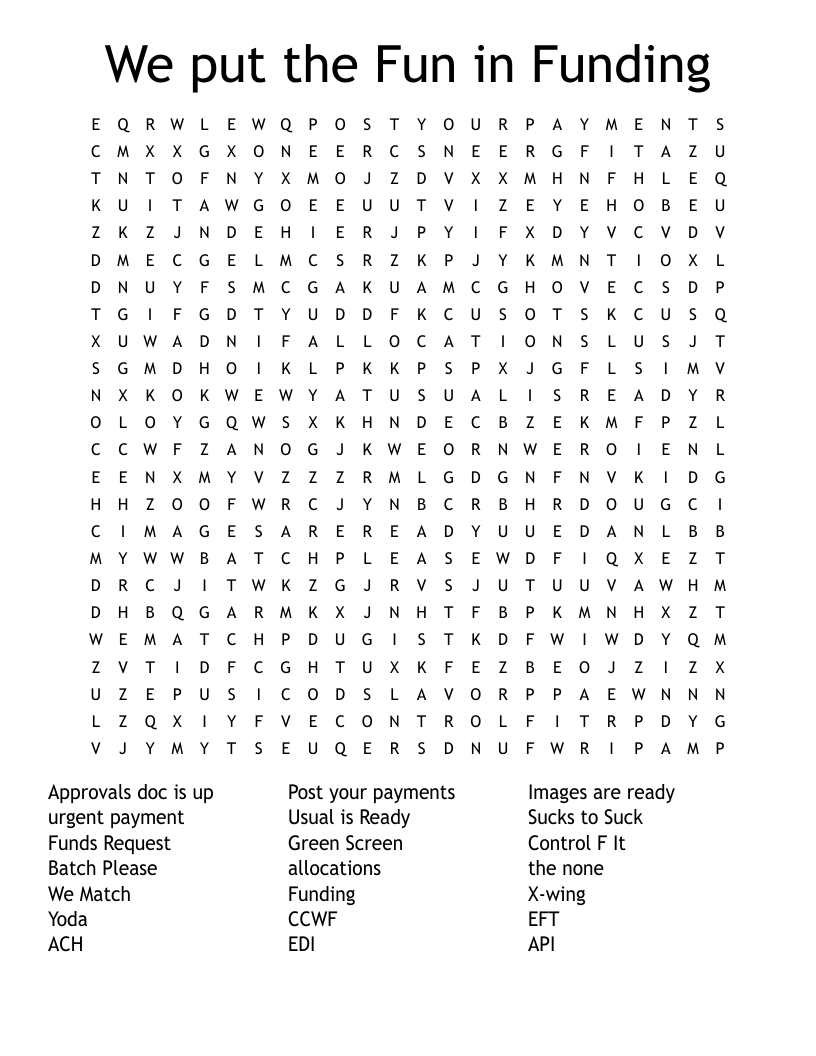 We put the Fun in Funding  Word Search