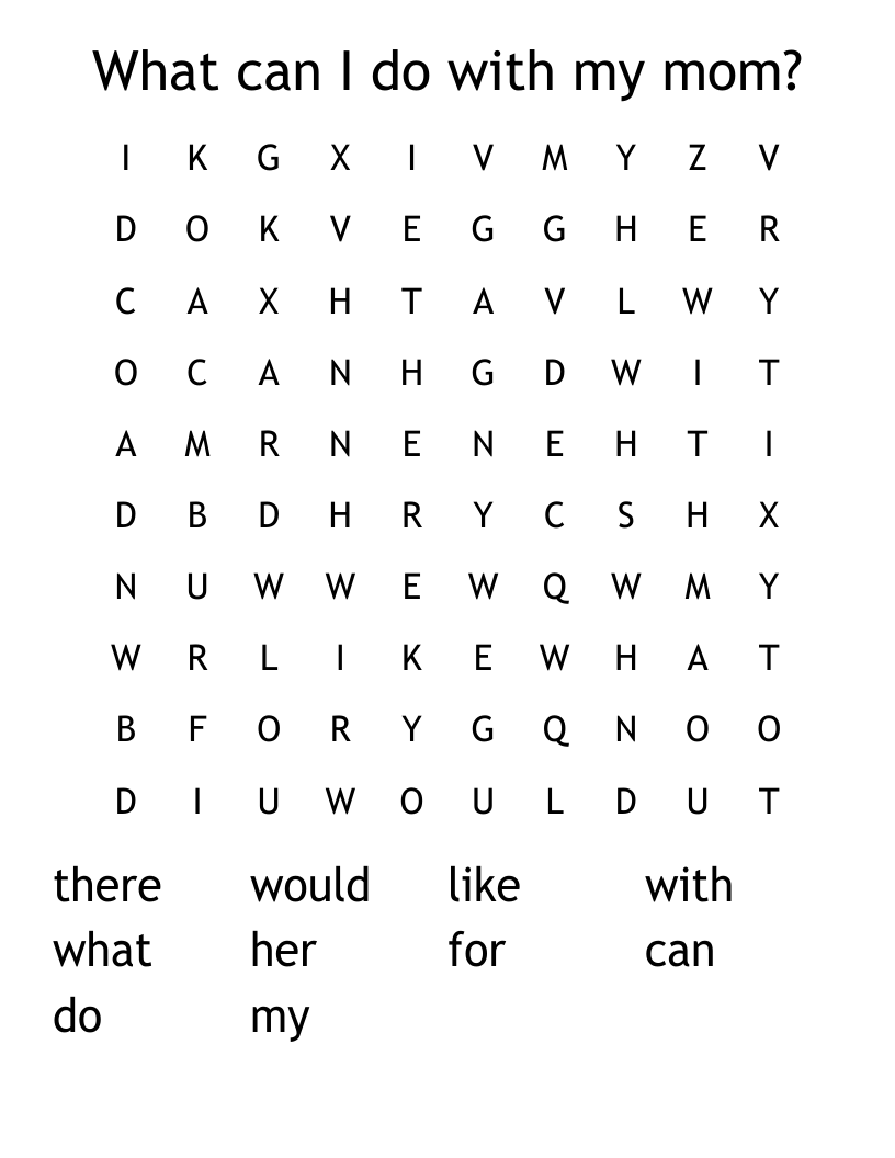 what-can-i-do-with-my-mom-word-search-wordmint