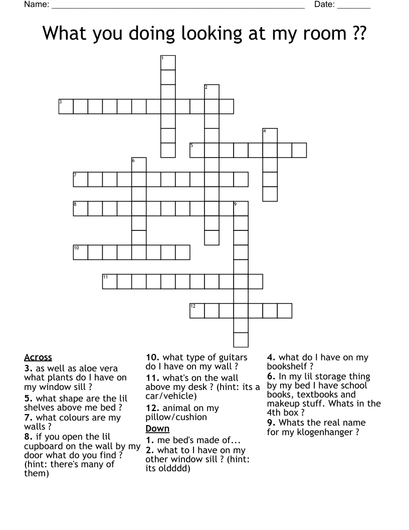 What you doing looking at my room ?? Crossword WordMint