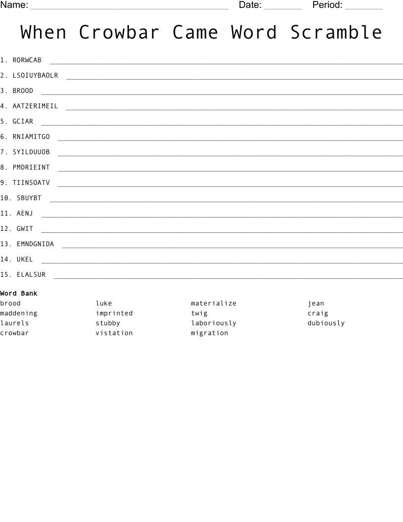 When Crowbar Came Word Scramble