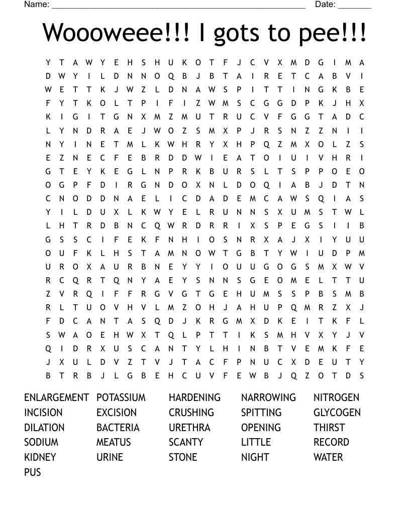 Woooweee!!! I gots to pee!!! Word Search WordMint