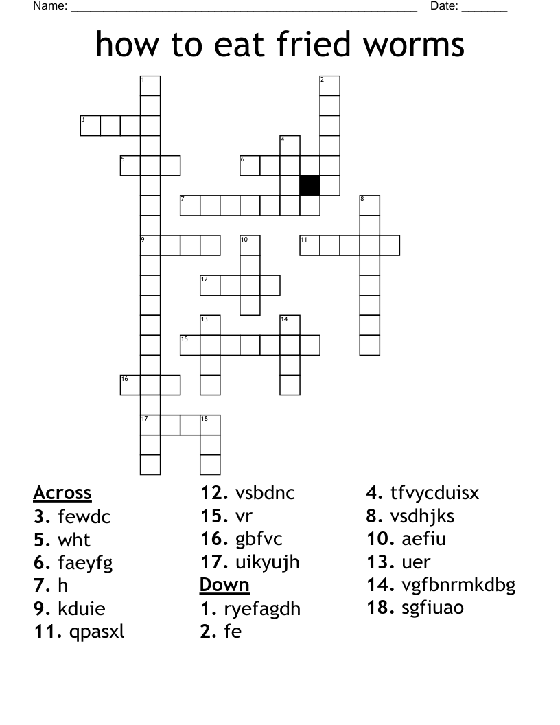 how to eat fried worms Crossword - WordMint