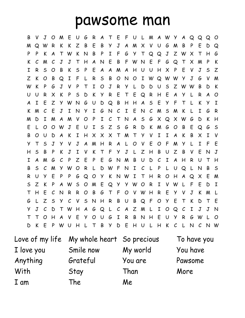 pawsome man  Word Search